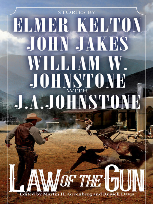 Title details for Law of the Gun by Martin H. Greenberg - Available